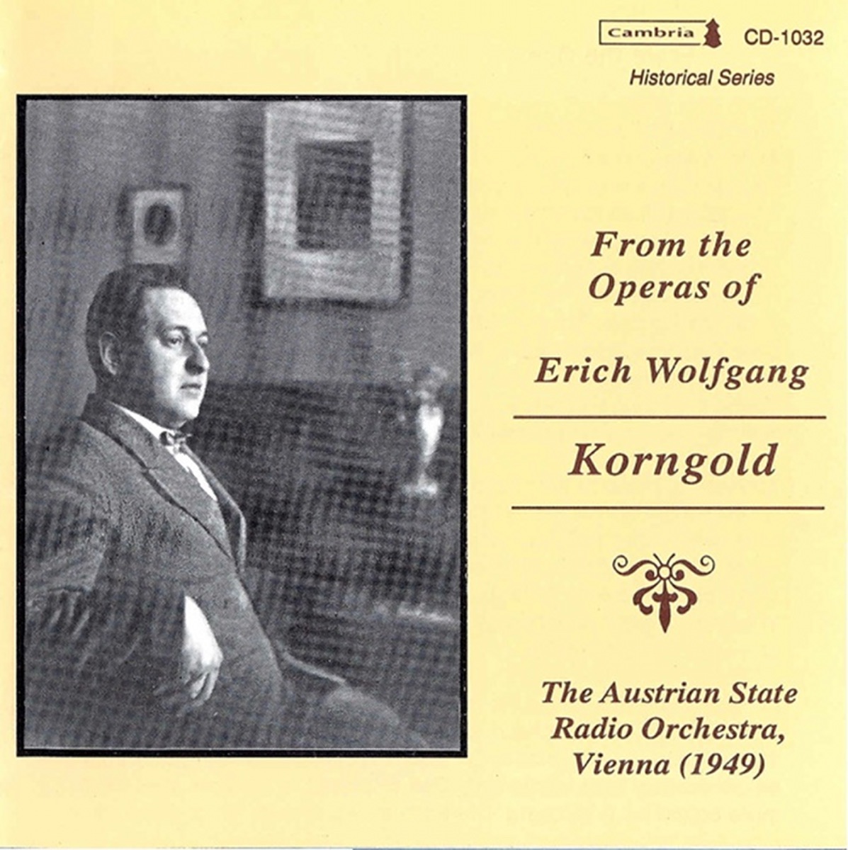 From the Operas of Erich Wolfgang Korngold by Wilhelm Loibner, Gundula Janowitz, Austrian State Radio Orchestra, Hildegard Hillebrecht, Heinz Hoppe, Joseph Strobl, Anton Dermota, Alfred Poell, Erich Wolfgang Korngold, Rosl Schwaiger, Ilona Steingruber, Gottfried Kassowitz & Rudolf Christ album cover