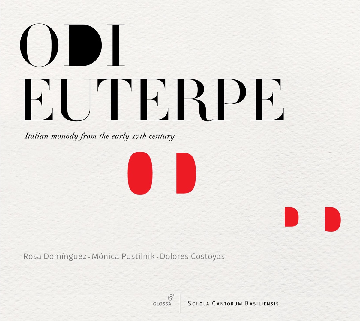Odi Euterpe: Italian Monody From the Early 17th Century by Dolores Costoyas, Rosa Dominguez & Monica Pustilnik album cover
