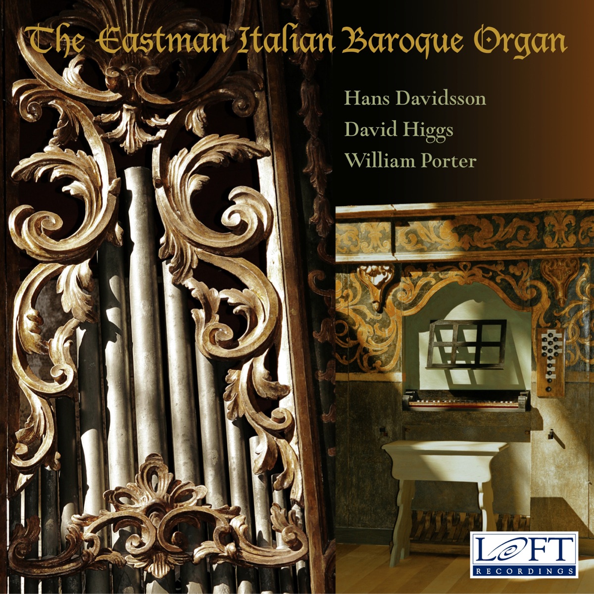 The Eastman Italian Baroque Organ by Hans Davidson, David Higgs & William Porter album cover
