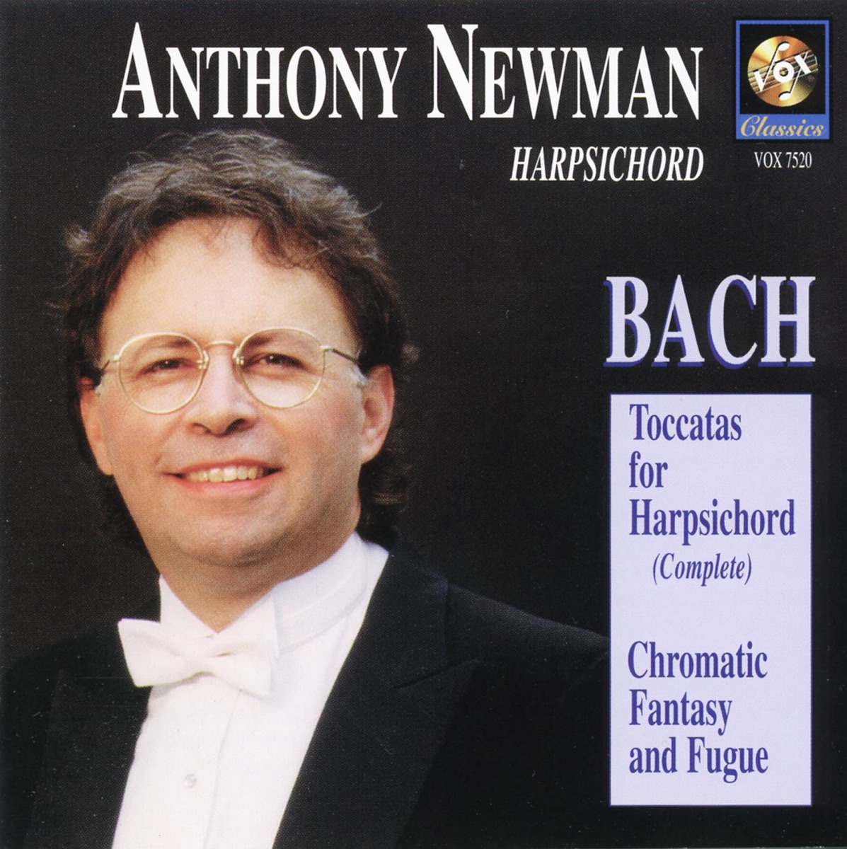 Bach: Chromatic Fantasy and Fugue, Toccatas for Harpsichord (Complete) by Anthony Newman album cover