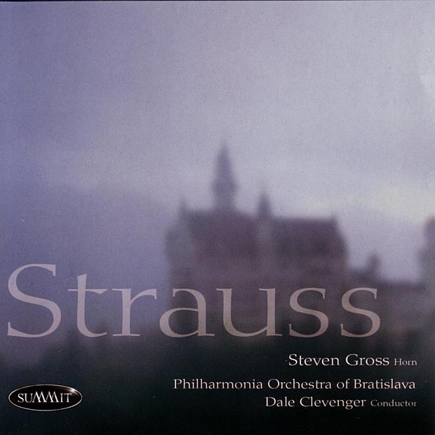 Richard and Franz Strauss: Horn Concerti by Dale Clevenger, Steven Gross & The Philharmonia Orchestra Of Bratislava album cover