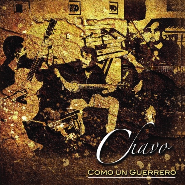 Como un Guerrero - EP by Chavo album cover