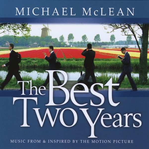 The Best Two Years by Michael McLean album cover