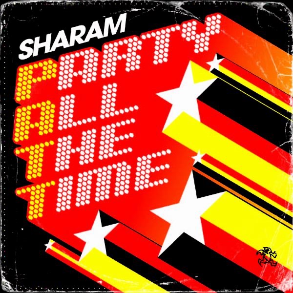 P.A.T.T. (Party All the Time) - EP by Sharam album cover