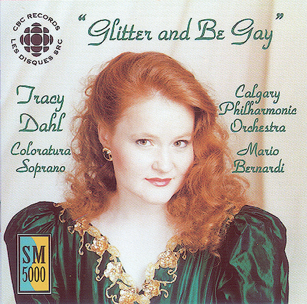 Delibes - Offenbach - Gluck: Songs for Coloratura Soprano by Mario Bernardi, Calgary Philharmonic Orchestra & Tracy Dahl album cover