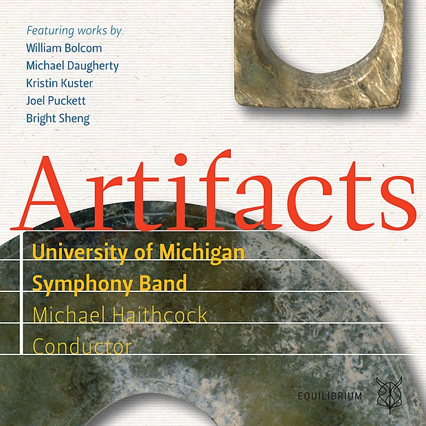 Artifacts by University of Michigan Symphony Band & Michael Haithcock album cover
