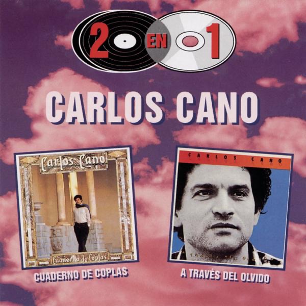 2 en 1 (Cuaderno de Coplas + A Través del Olvido) by Carlos Cano album cover