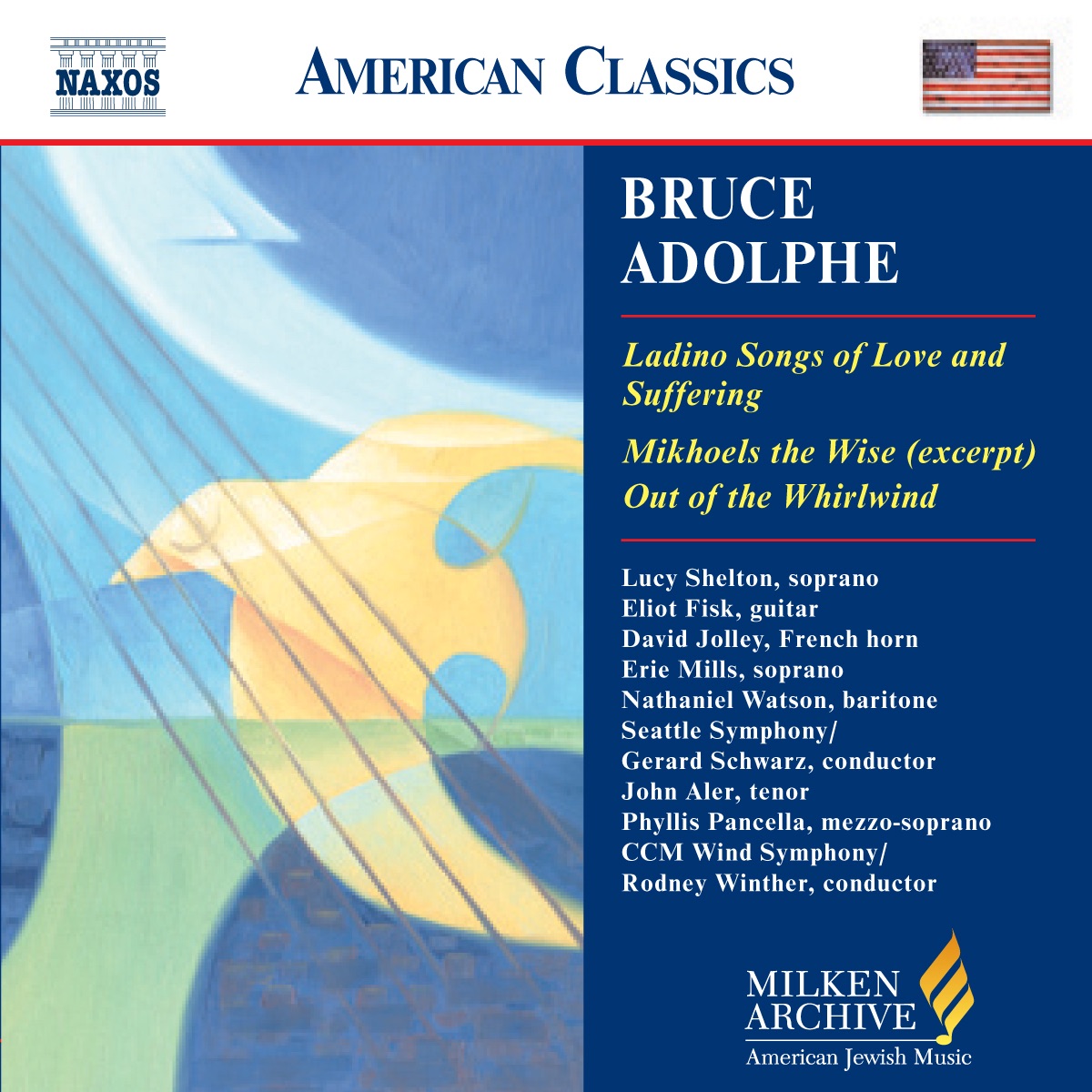 Adolphe: Ladino Songs of Love and Suffering - Mikhoels the Wise (Excerpt) by Lucy Shelton, Eliot Fisk, David Jolley, Gerard Schwarz, Erie Mills, Nathaniel Watson, Seattle Symphony, Phyllis Pancella, John Aler, Rodney Winther & College-Conservatory of Music Wind Symphony album cover