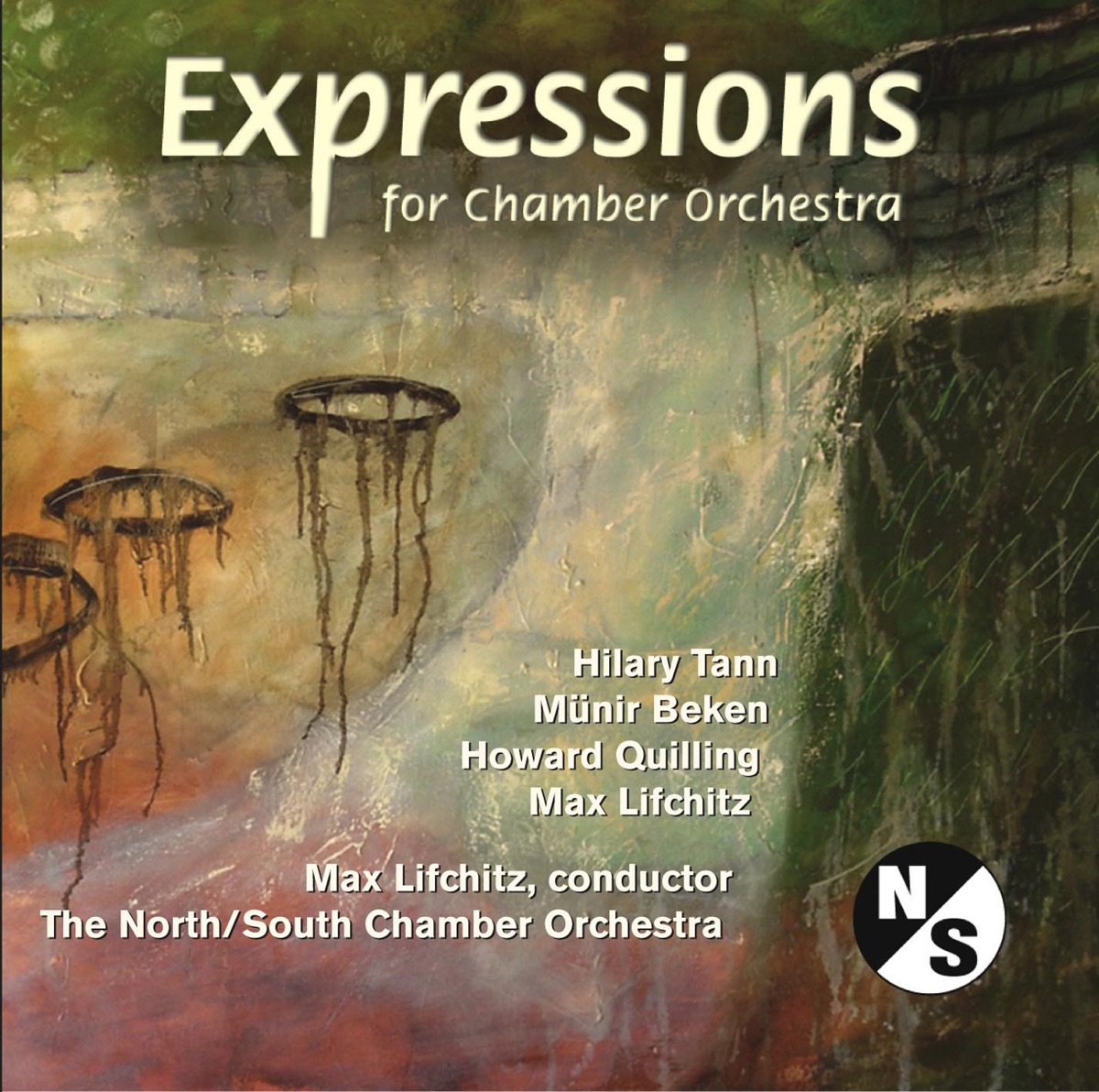 Expressions for Chamber Orchestra by North-South Chamber Orchestra, Max Lifchitz, Munir Beken, North-South Consonance Ensemble & Ann Ellsworth album cover