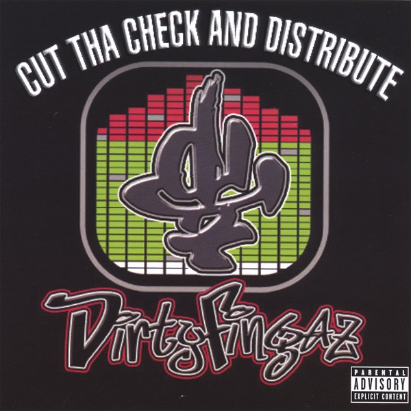 Cut Tha Check and Distribute by DirtyFingaz album cover