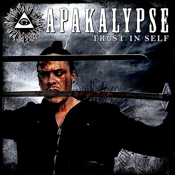 Trust In Self by Apakalypse album cover