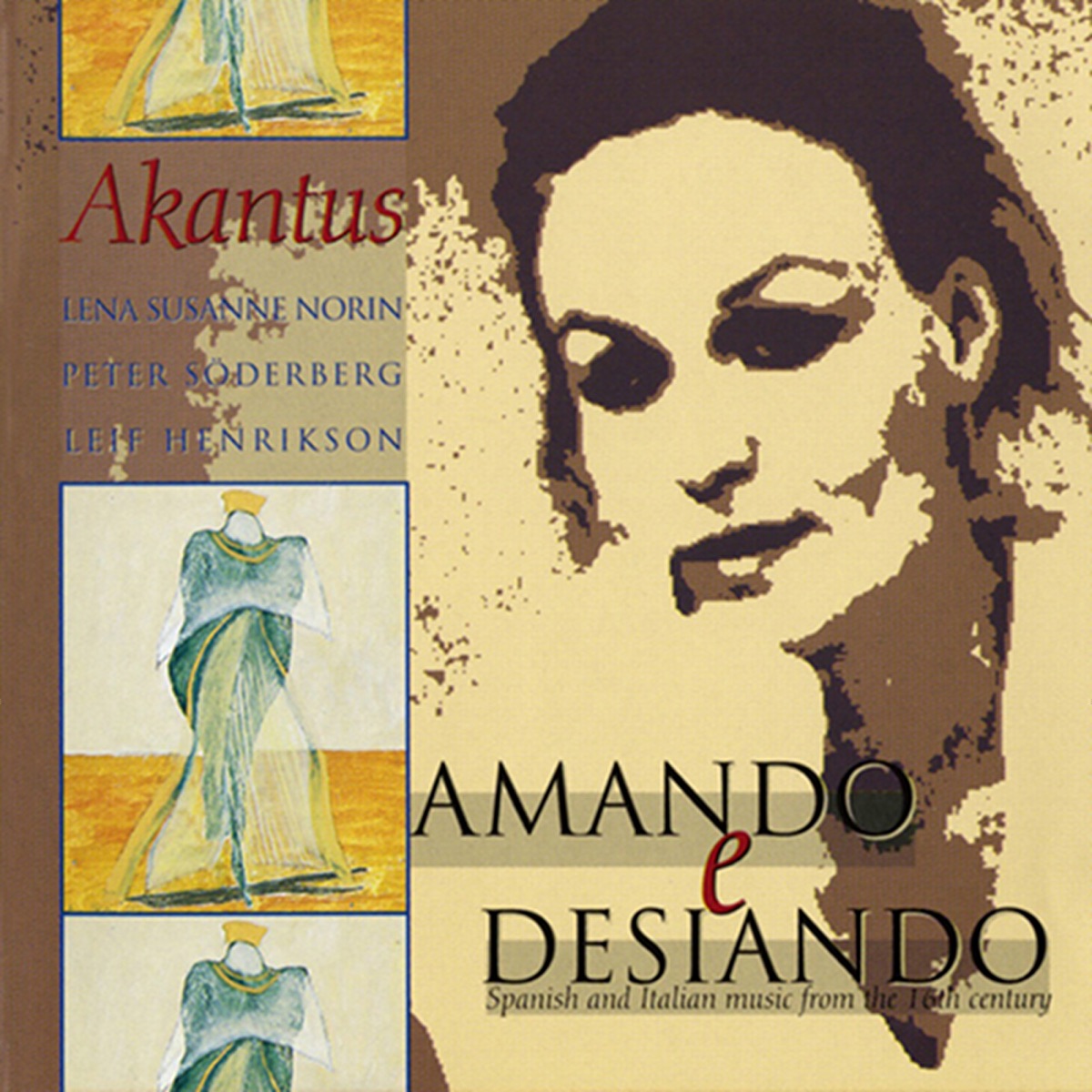 Amando e Desiando by Peter Soderberg, Akantus, Leif Henrikson & Lena Susanne Norin album cover