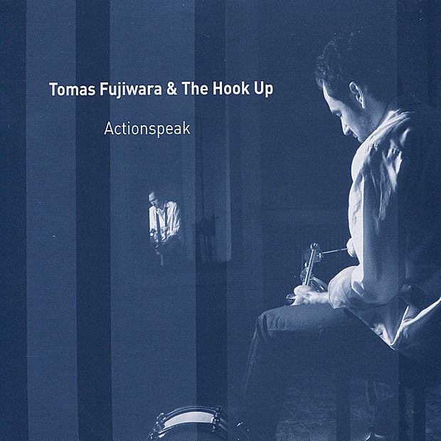 Actionspeak by Tomas Fujiwara & The Hook Up, Danton Boller, Brian Settles, Jonathan Finlayson & Mary Halvorson album cover