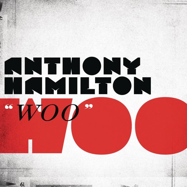 Woo - Single by Anthony Hamilton album cover