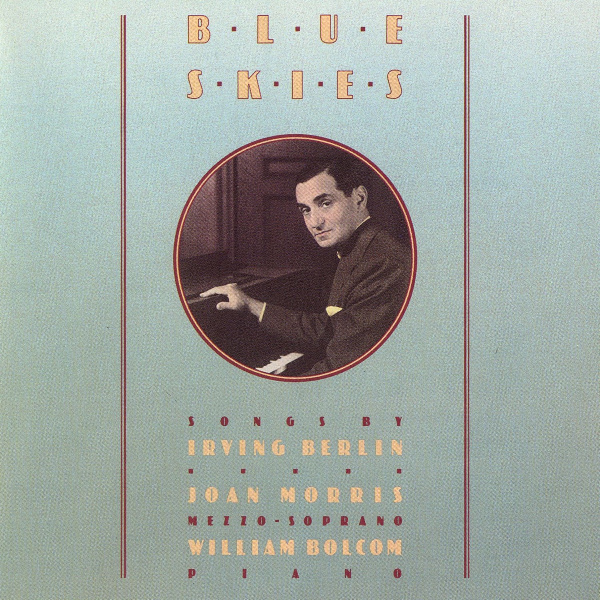 Blue Skies - Songs Of Irving Berlin by Joan Morris & William Bolcom album cover