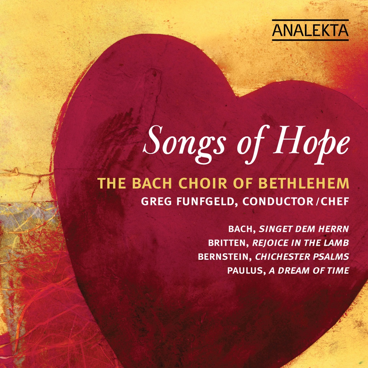 Songs of Hope by The Bach Choir of Bethlehem, Benjamin Butterfield, Greg Funfgeld, Daniel Taylor & Daniel Lichti album cover