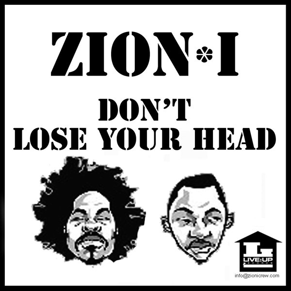 Don't Lose Your Head - Single by Zion I album cover