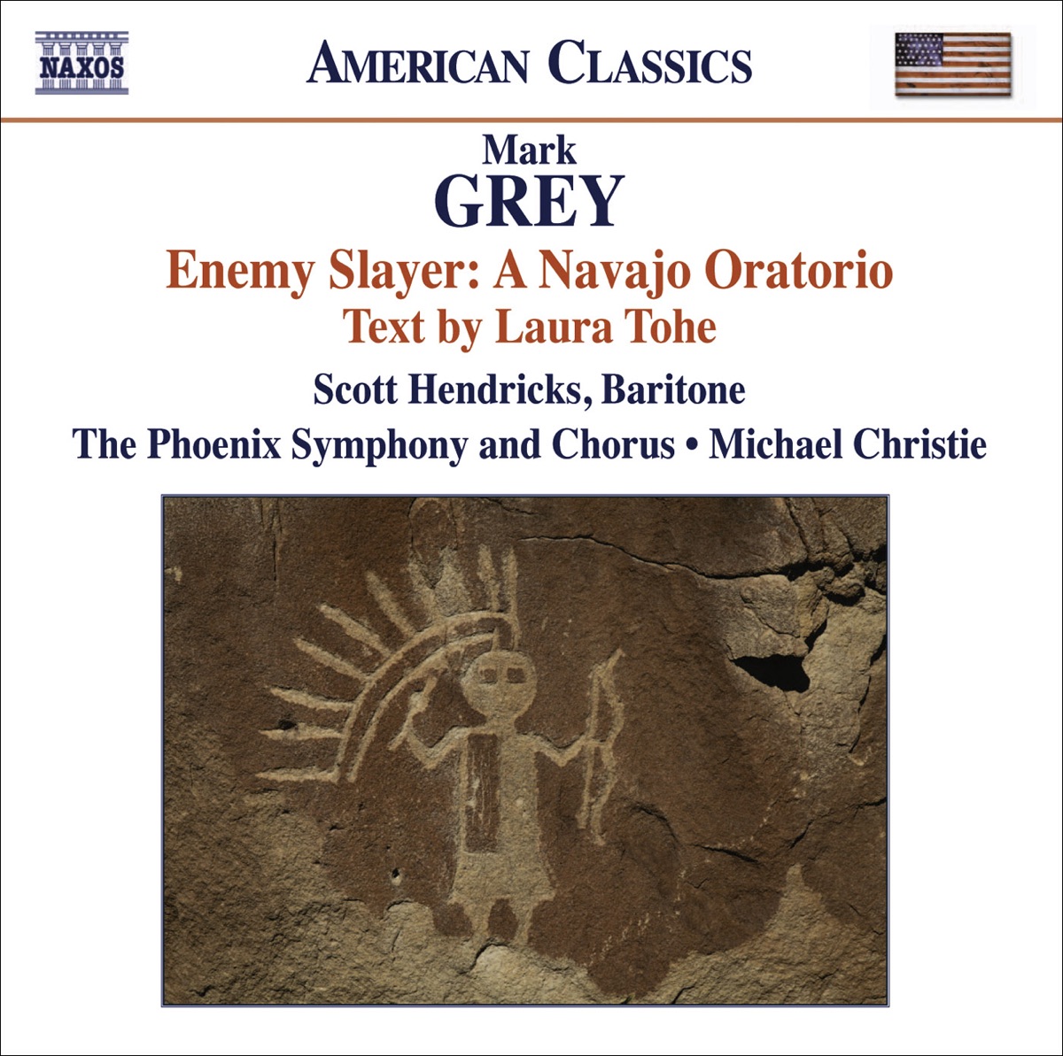 Grey: Enemy Slayer - A Navajo Oratorio by Michael Christie, Scott Hendricks & Phoenix Symphony Orchestra album cover