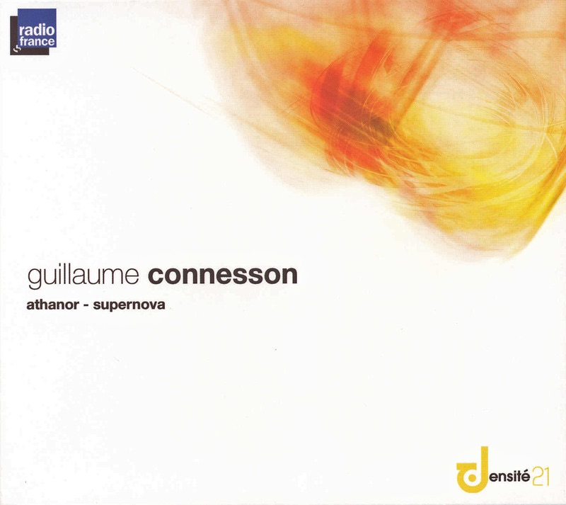 Connesson: Athanor & Supernova by Virginie Pesch, Nigel Smith, Choeur de Radio France & Orchestre National de France album cover