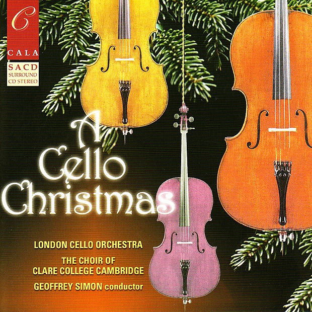 A Cello Christmas by London Cello Orchestra, Choir of Clare College, Cambridge & Geoffrey Simon album cover