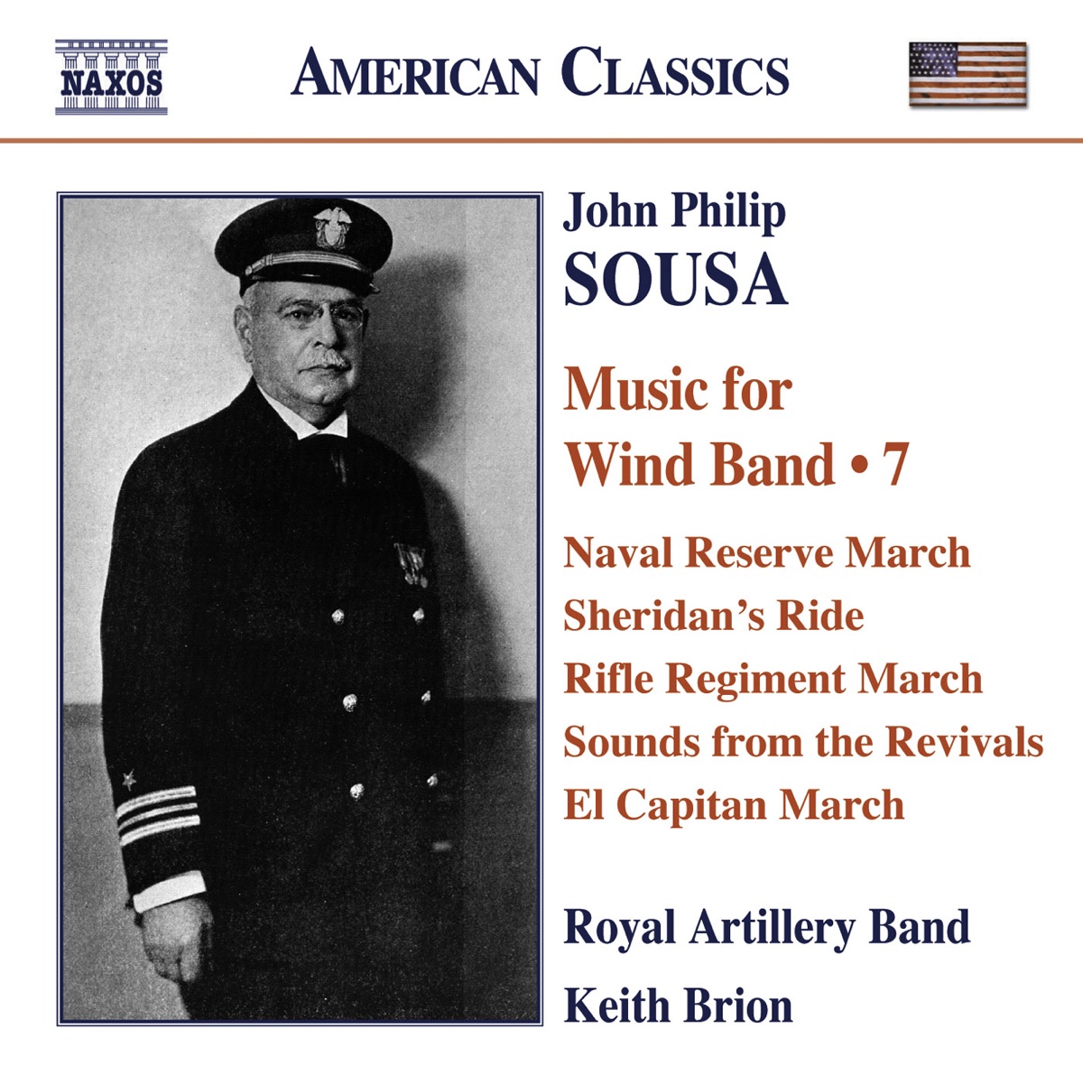 Sousa: Music for Wind Band, Vol. 7 by Keith Brion, Royal Artillery Band & Martin Hinton album cover