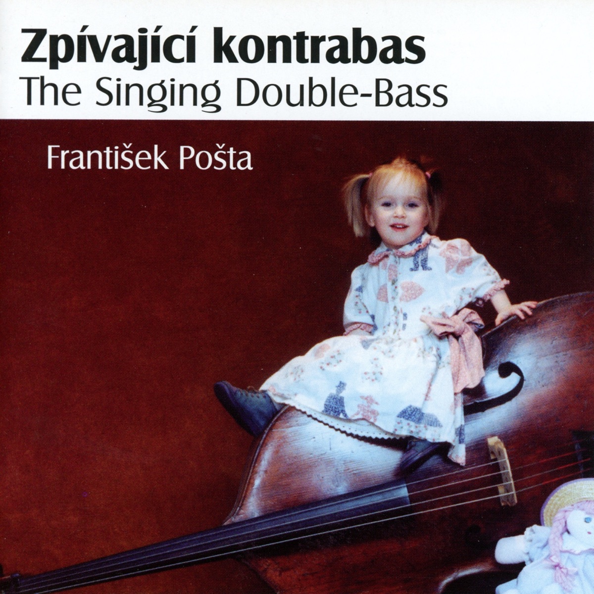 The Singing Double Bass (Zpívající kontrabass) by František Pošta album cover
