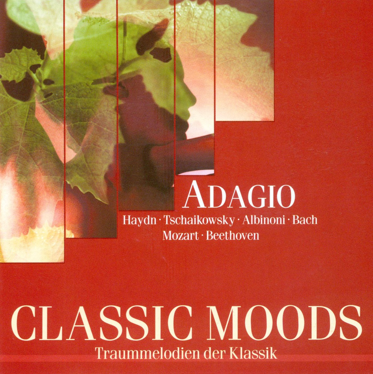Classic Moods by Béla Bánfalvi, Lajos Lencsés, Budapest Strings, Max Pommer, New Bach Collegium Musicum Leipzig, Reinhold Friedrich, Vassil Kazandjiev, Sofia Soloists Chamber Orchestra, Dora Milanova, Janos Balint, Deborah Sipkai, Istvan Szekely, Linos Ensemble, Vienna Mozart Ensemble, Herbert Kraus, Kurt Berger, Michael Endres, Berlin Symphony Orchestra, Claus Peter Flor, Burkhard Glaetzner, János Sándor, Budapest Philharmonic Orchestra, Ernö Sebestyén, Andreas Juffinger, Prague Festival Orchestra & Pavel Urbanek album cover