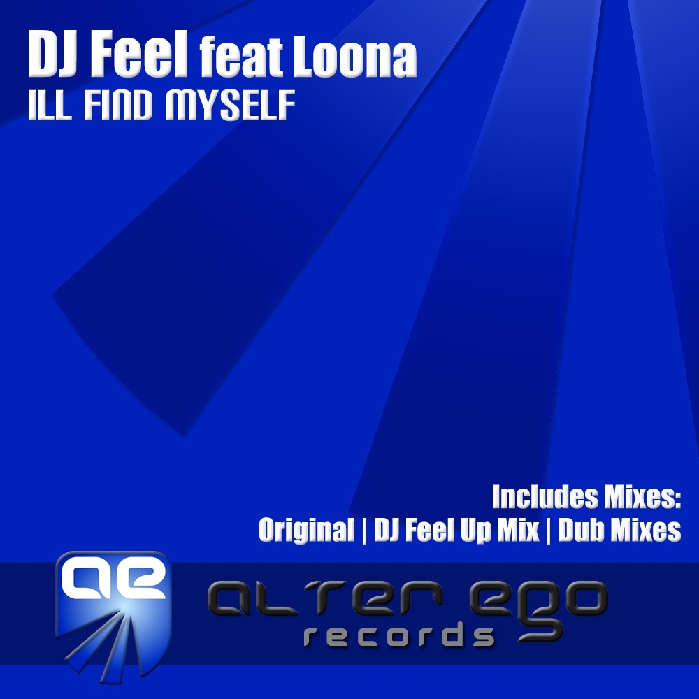 I'll Find Myself (feat. Loona) - EP by DJ Feel album cover