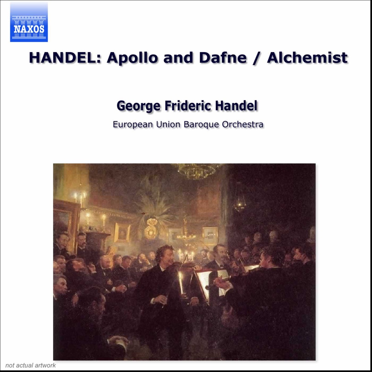 Handel: Apollo and Dafne - Alchemist by Robert Pomakov, Olga Pasichnyk, Roy Goodman & European Union Baroque Orchestra album cover