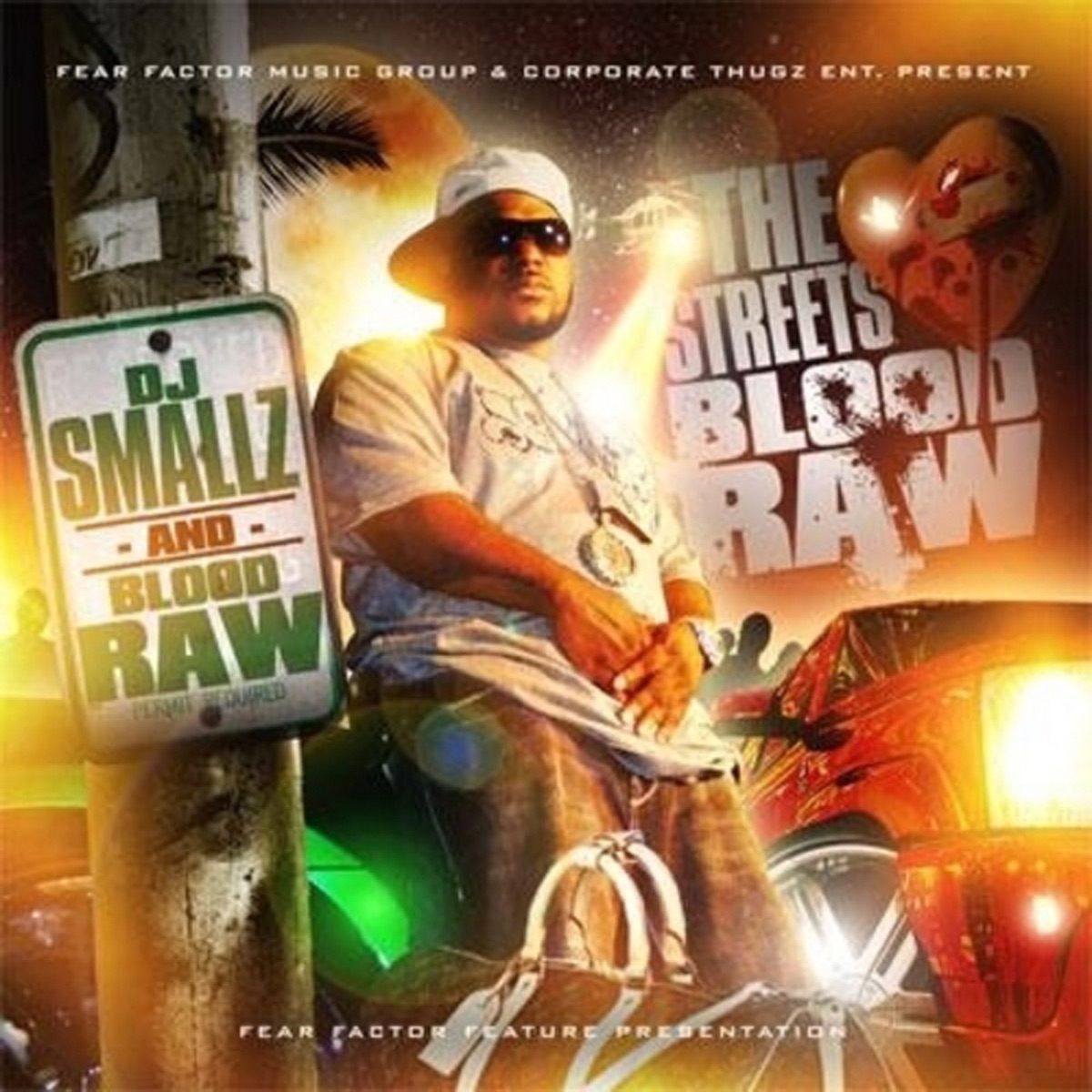 The Streets Love Blood Raw by Blood Raw & DJ Smallz album cover