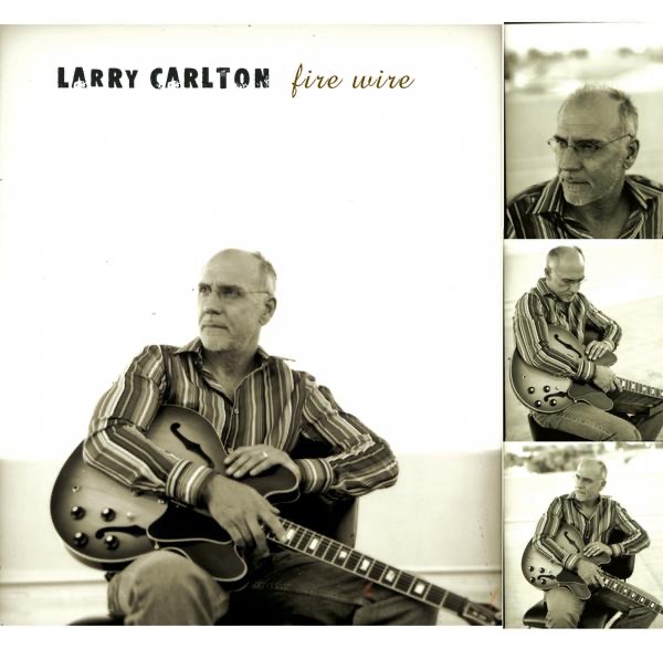 Fire Wire by Larry Carlton album cover