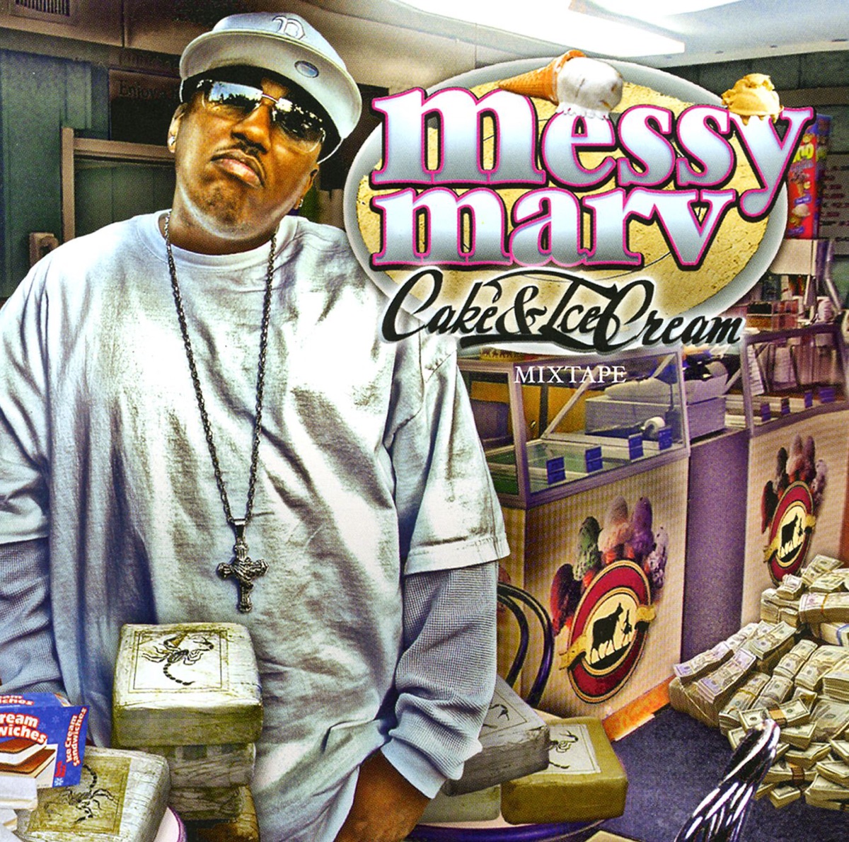 Cake & Ice Cream by Messy Marv album cover