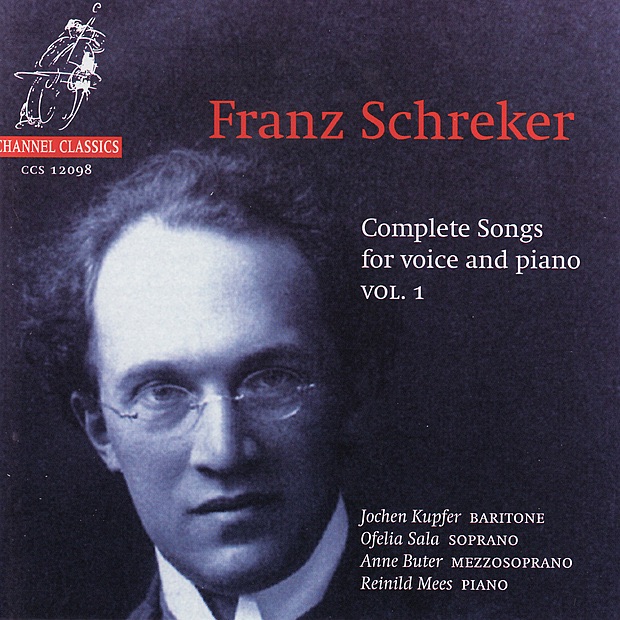 Schreker: Complete Songs for Voice and Piano, Volume 1 by Anne Buter, Jochem Kupfer, Ofelia Sala & Reinild Mees album cover