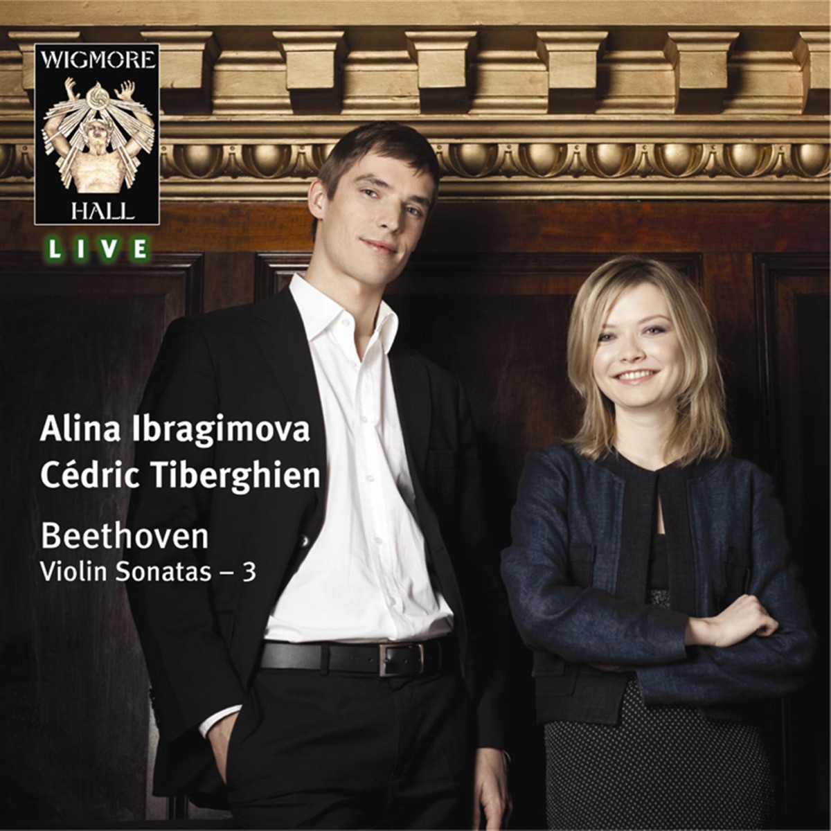 Beethoven: Violin Sonatas 3, 6 & 9 by Alina Ibragimova & Cédric Tiberghien album cover