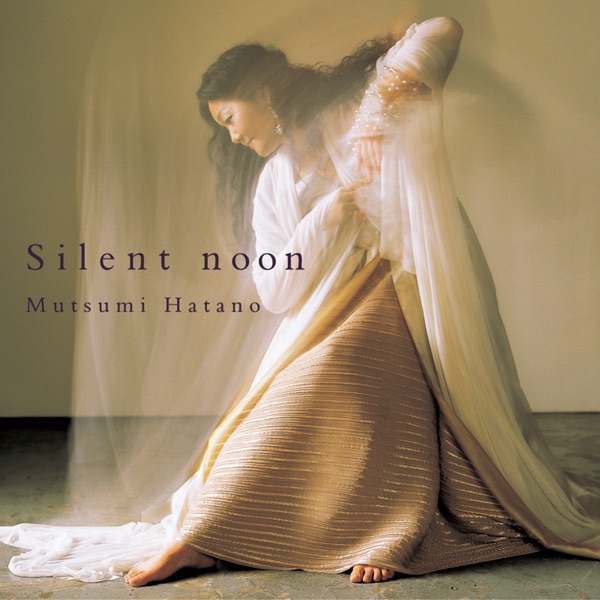サイレント・ヌーン by Mutsumi Hatano album cover