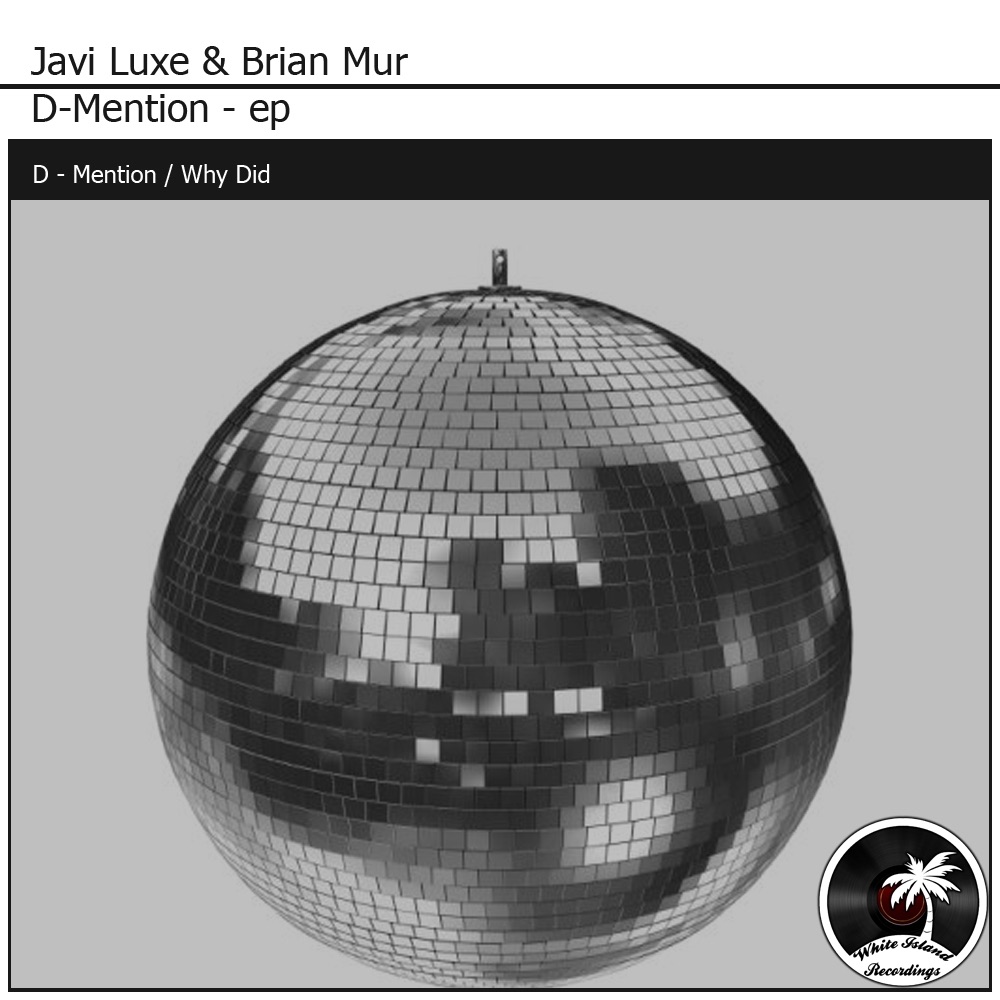 D-Mention - Single by Javi Luxe & Brian Mur album cover
