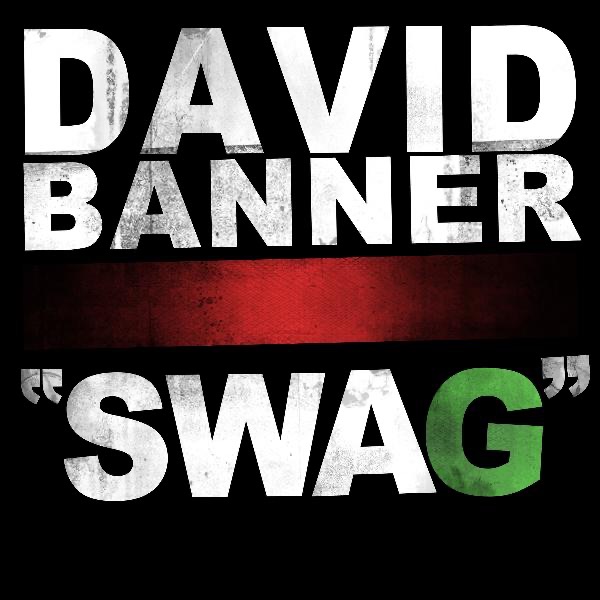 Swag - Single by David Banner album cover