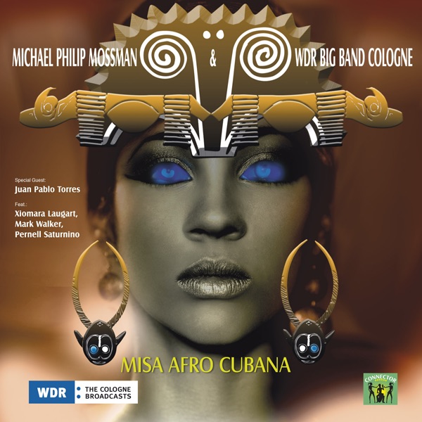 Michael Philip Mossman & WDR Big Band Cologne (Misa Afrocubana) by Michael Philip Mossman & WDR Big Band Cologne album cover