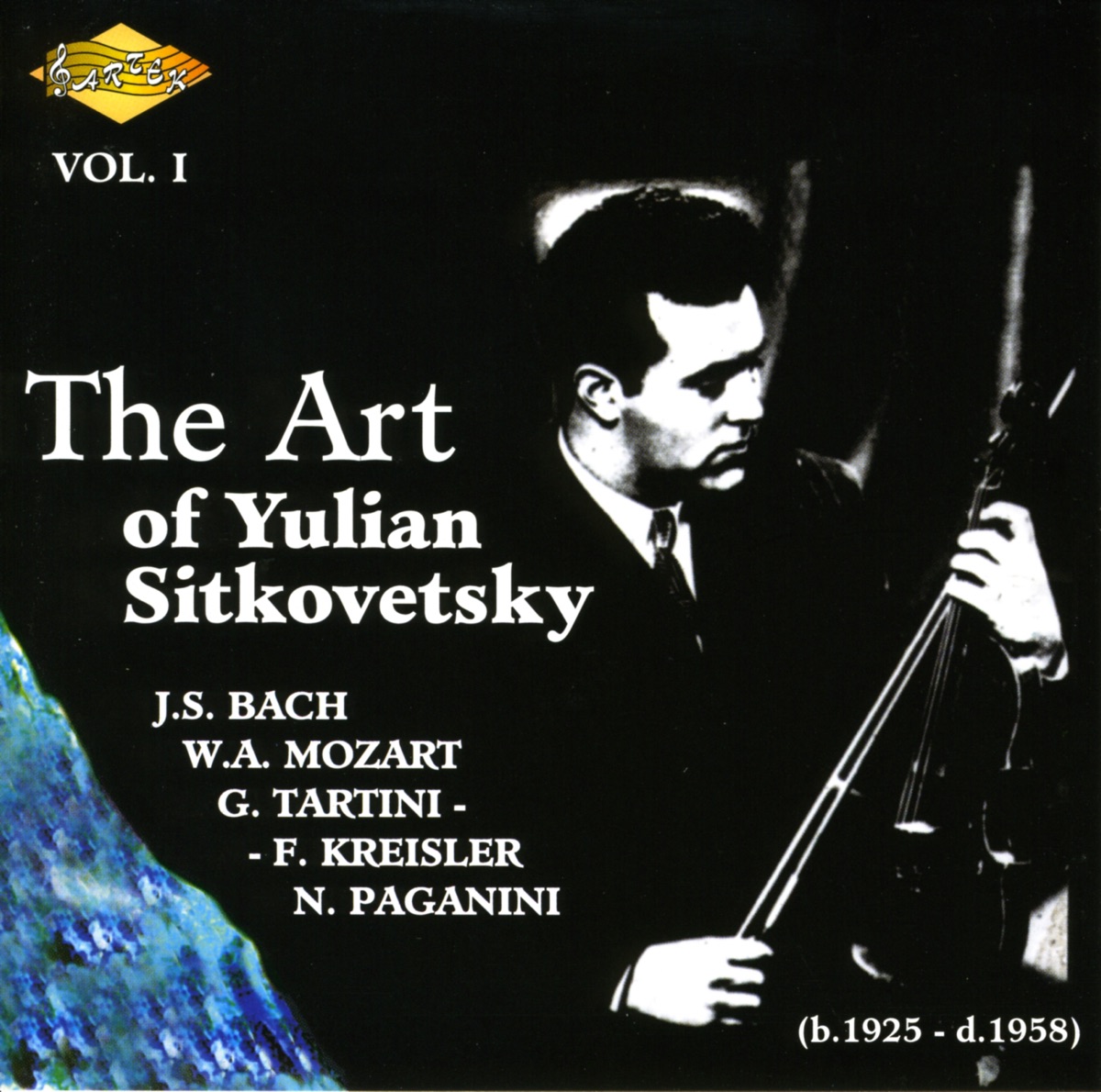 Sitkovetsky, Yulian: Art of Yulian Sitkovetsky (The), Vol. 1 by Yulian Sitkovetsky, Bella Davidovich & Vladimir Yampolsky album cover