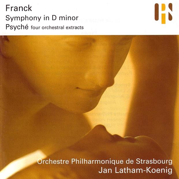 Franck: Symphony in D Minor, Psyché by Orchestre philharmonique de Strasbourg & Jan Latham-Koenig album cover