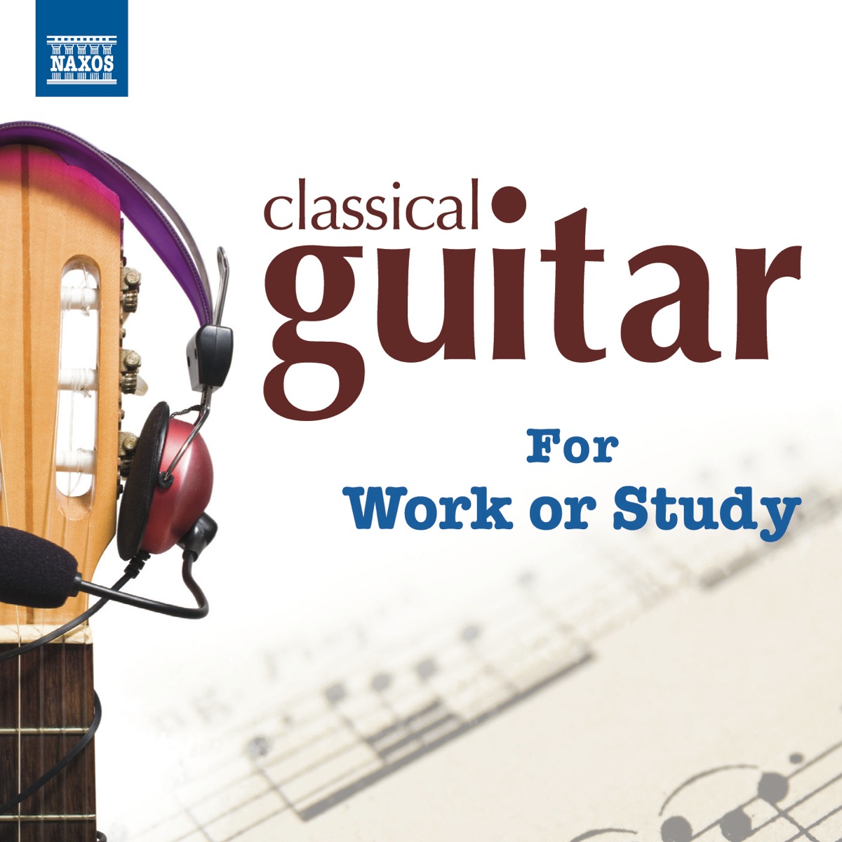 Classical Guitar for Work or Study by Norbert Kraft, Mats Bergström, Gerald Garcia, Marc Teicholz & Adam Holzman album cover