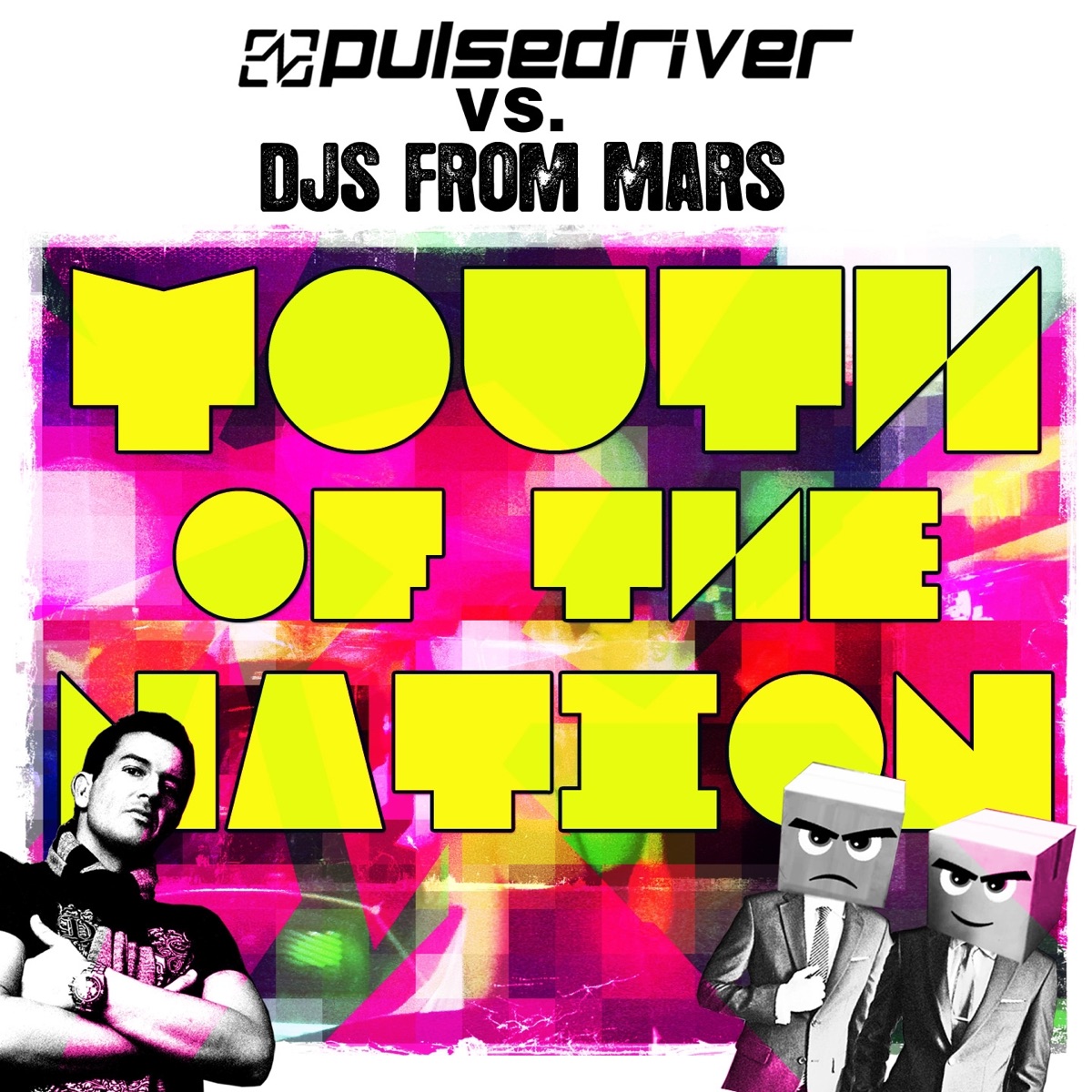 Youth of the Nation by Pulsedriver album cover