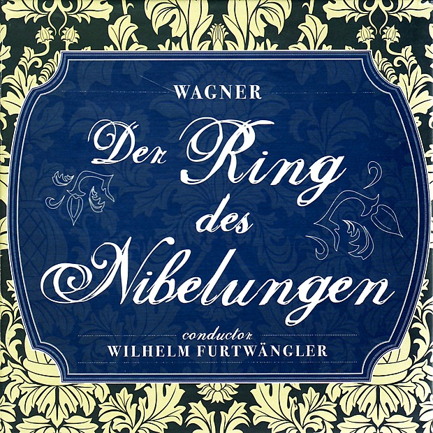 Wagner: Der Ring Des Nibelungen by Teatro Alla Scala Orchestra, Chorus of La Scala & Wilhelm Furtwängler album cover