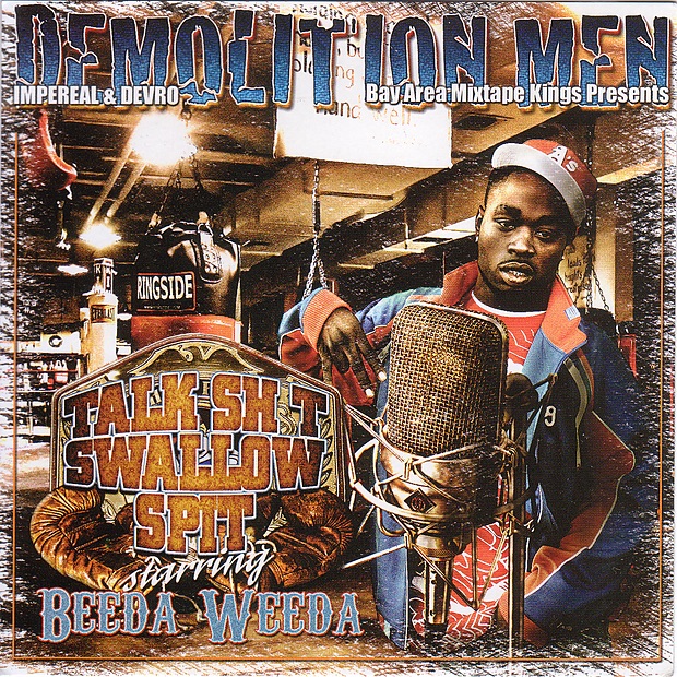 Talk Shit, Swallow Spit by Demolition Men & Beeda Weeda album cover