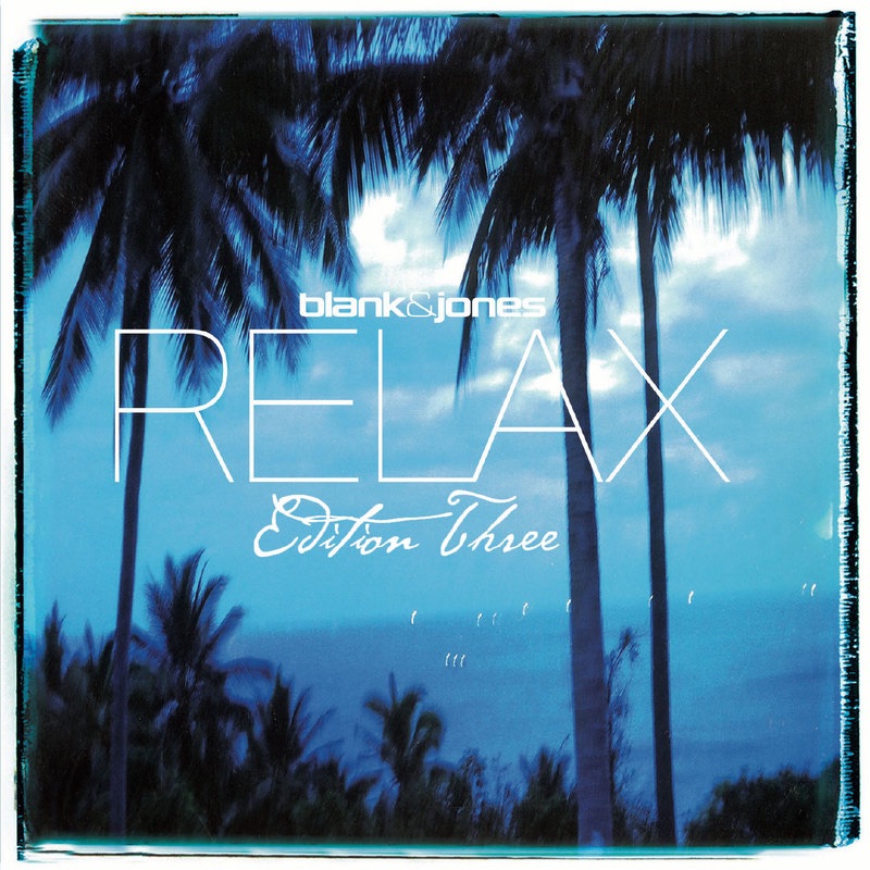 Relax Edition 3 by Blank & Jones album cover
