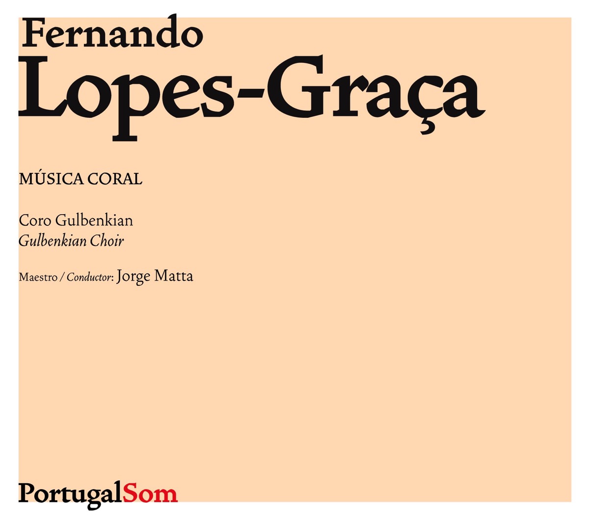Música Coral by Fernando Lopes-Graça, Gulbenkian Choir & Jorge Matta album cover