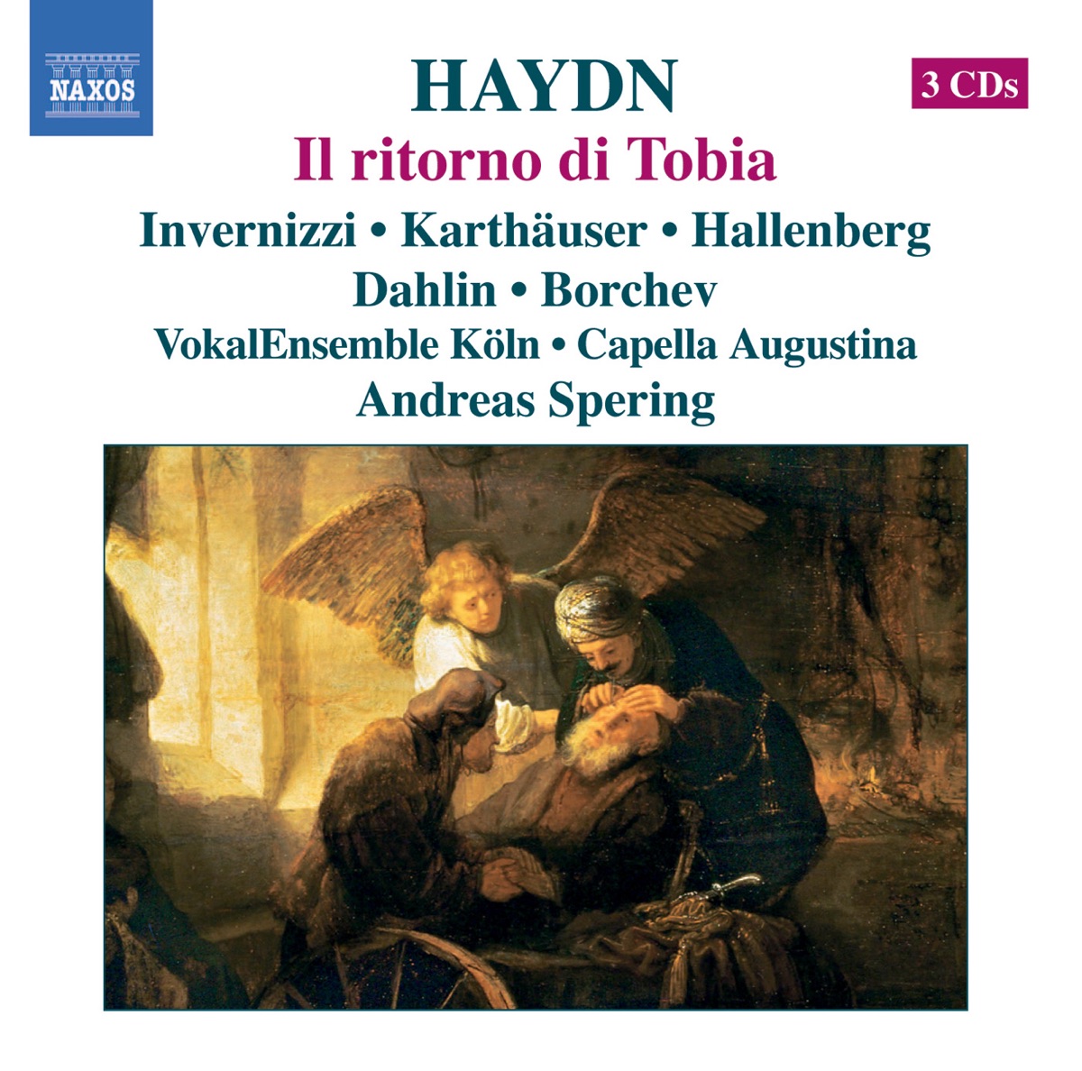 Haydn: Il ritorno di Tobia by Andreas Spering, Capella Augustina, Cologne Vocal Ensemble & Roberta Invernizzi album cover