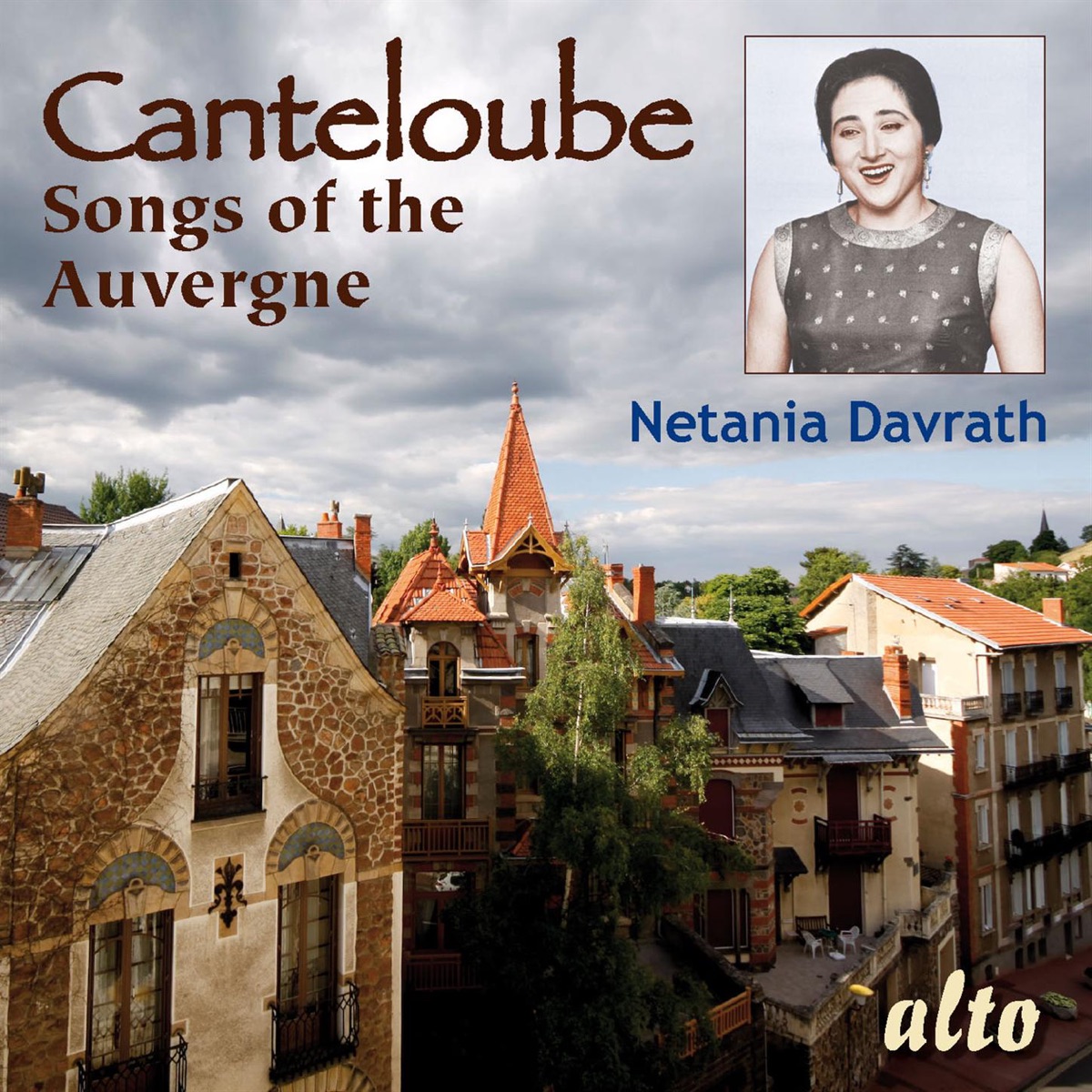 CANTELOUBE: Songs of the Auvergne by Netania Davrath, Pierre De La Roche & Orchestra Conducted By Pierre De La Roche album cover