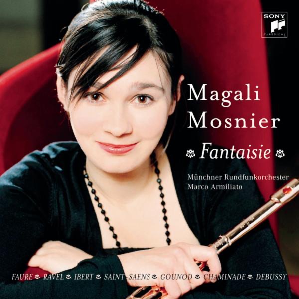 Fantaisie by Magali Mosnier, Munich Radio Orchestra, Andreas Fürst, Marco Armiliato & Bernadette Seethaler album cover