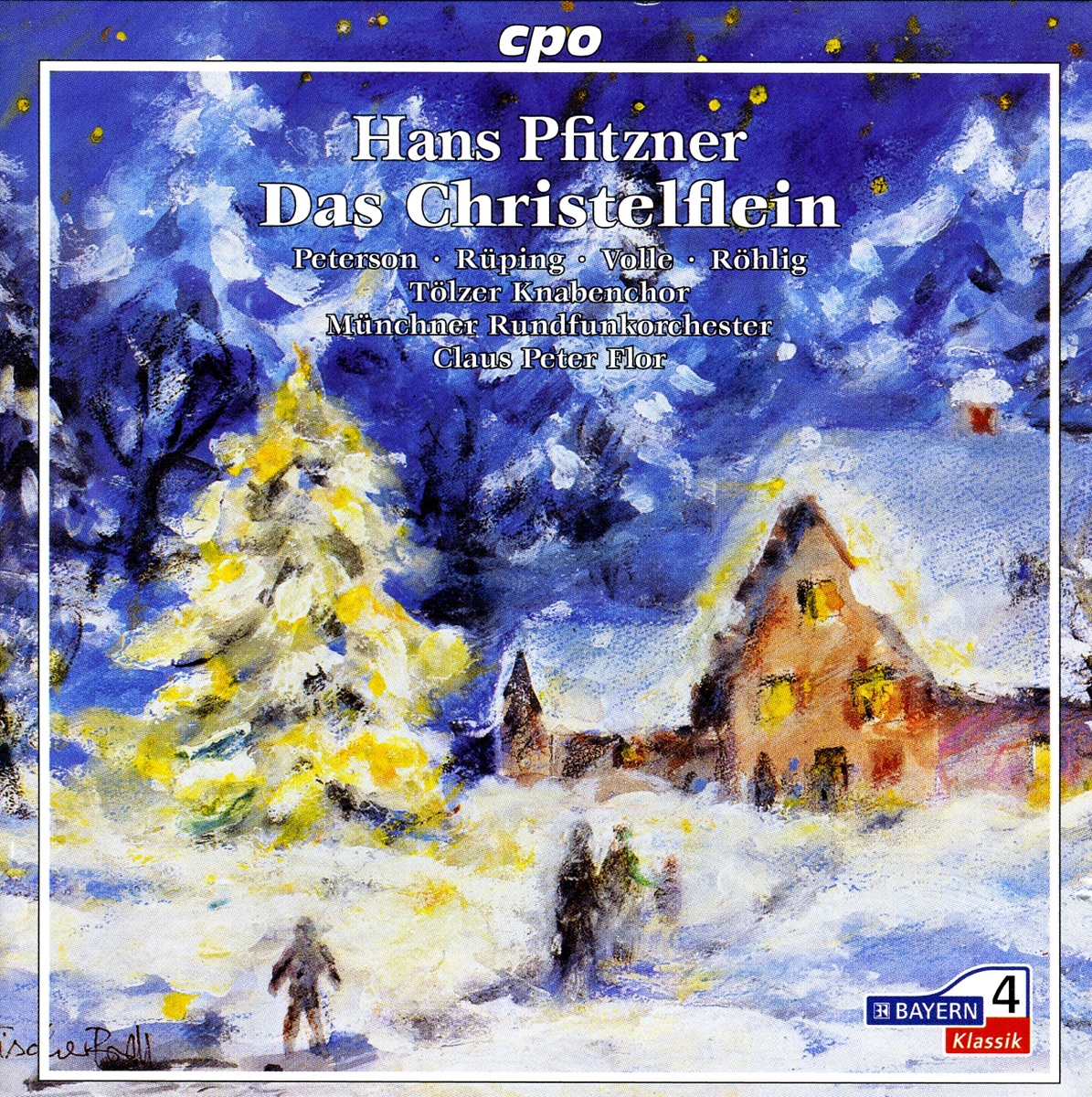 Pfitzner, H.: Christ-Elflein (Das) [Opera] by Michael Volle, Marlis Petersen, Friedemann Rohlig, Richard Salter, Munich Radio Orchestra, Christian Bauer, Claus Peter Flor, Andreas Horl, Tölzer Boys Choir, Martina Rüping, Kevin Connors & Andrea Sokol album cover